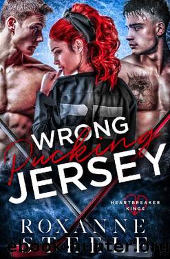 Wrong Pucking Jersey: A Why Choose Hockey Romance (Heartbreaker Kings Book 1) by Roxanne Steele