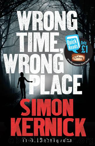 Wrong Time Wrong Place by Simon Kernick
