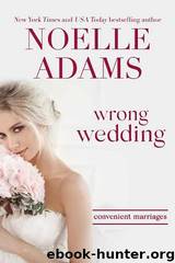 Wrong Wedding by Noelle Adams