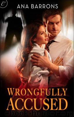 Wrongfully Accused by Ana Barrons