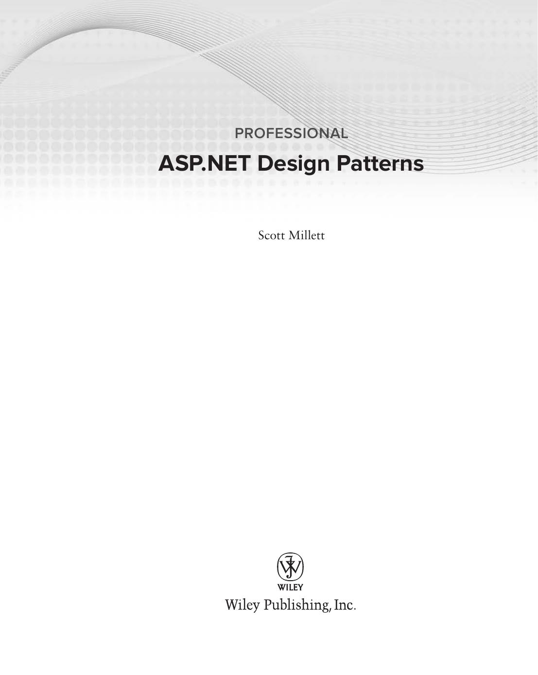 Wrox Press Professional ASP.NET Design Patterns (2010) by Unknown