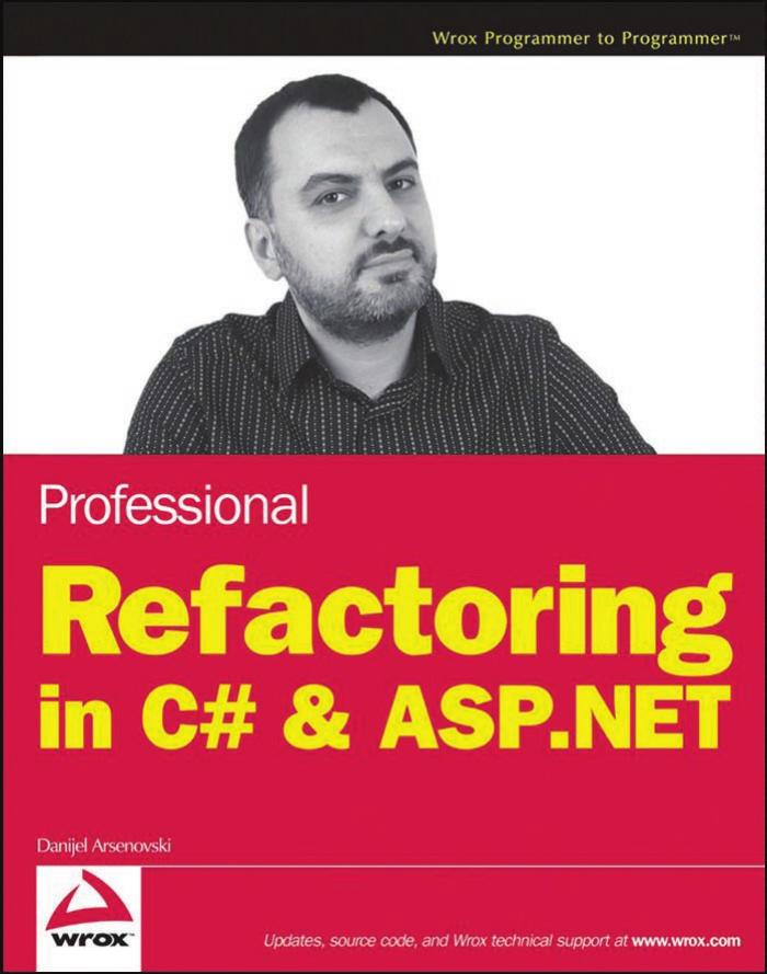 Wrox Press Professional Refactoring in C# and ASP.NET (2009) by Unknown