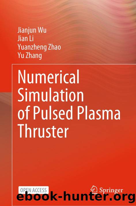 Wu J. Numerical Simulation of Pulsed Plasma Thruster 2025 by Unknown