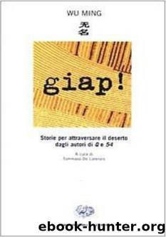 Wu Ming - 2003 - Giap! by Wu Ming