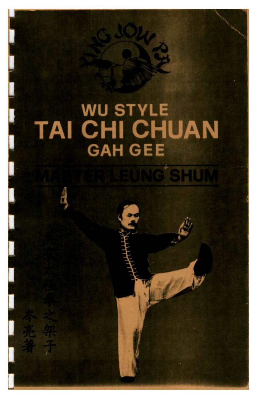 Wu Style Tai Chi Gah Gee by Master Leung Shum