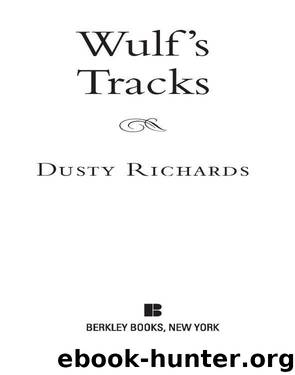 Wulf's Tracks by Dusty Richards