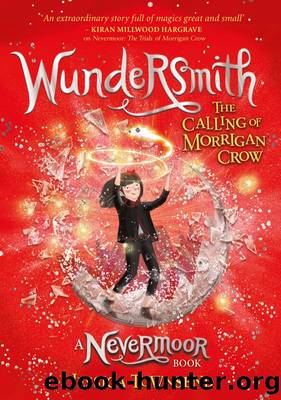 Wundersmith_The Calling of Morrigan Crow by Jessica Townsend