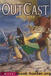 Wurm War by Christopher Golden;Thomas E Sniegoski