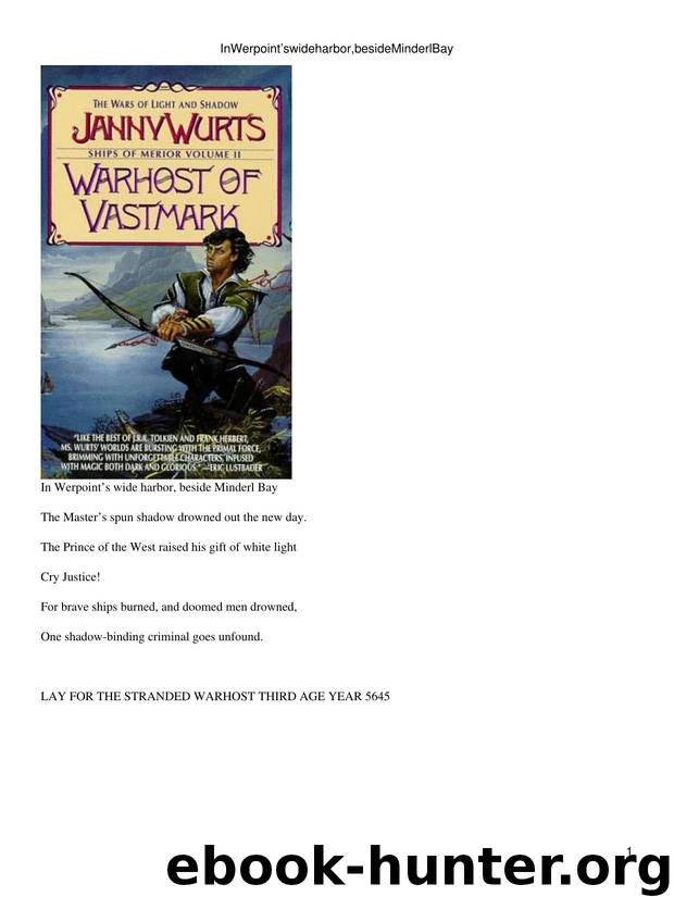 Wurts, Janny - Wars of Light & Shadow 03 by Wurts Janny