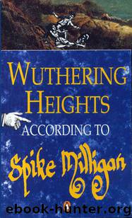 Wuthering Heights by Milligan Spike