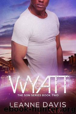 Wyatt (The Son Series Book 2) by Leanne Davis