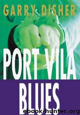 Wyatt - 05 - Port Vila Blues by Garry Disher