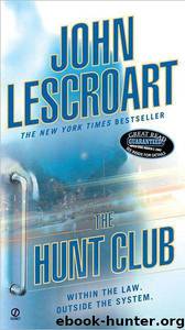 Wyatt Hunt 1 - The Hunt Club by John Lescroart