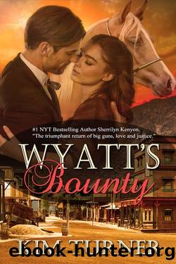Wyatt's Bounty by Kim Turner