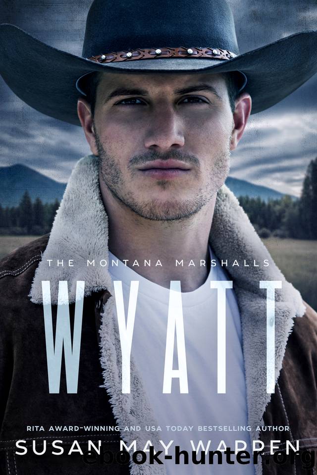 Wyatt: The Montana Marshalls - An Inspirational Romantic Suspense Family Series by Warren Susan May