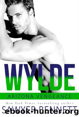 Wylde: An Arizona Vengeance Novel by Sawyer Bennett
