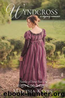 Wyndcross (The Families 0f Dorset Book 1) by Martha Keyes