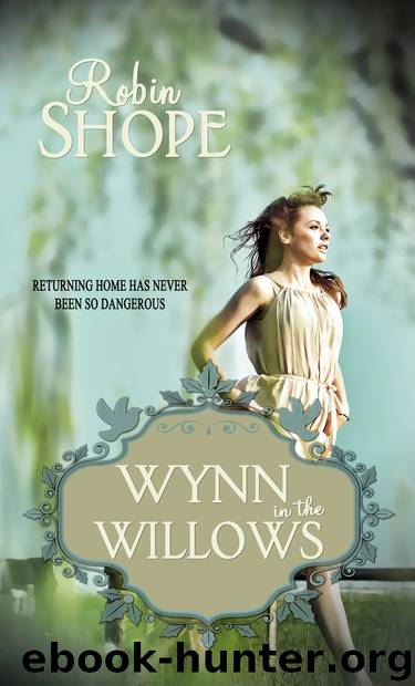 Wynn in the Willows by Robin Shope