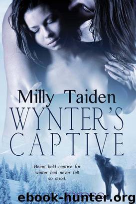 Wynter's Captive by Taiden Milly