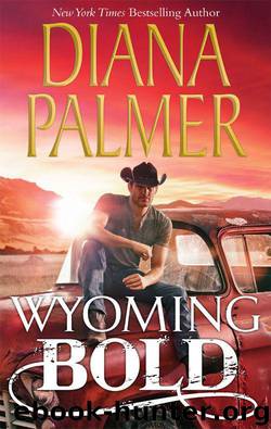 Wyoming Bold by Diana Palmer