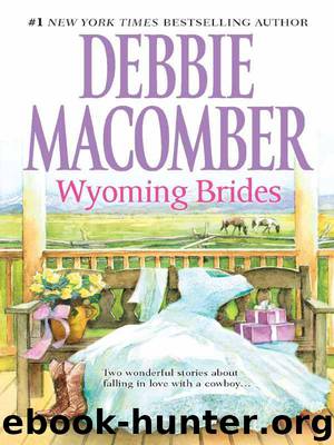 Wyoming Brides by Debbie Macomber