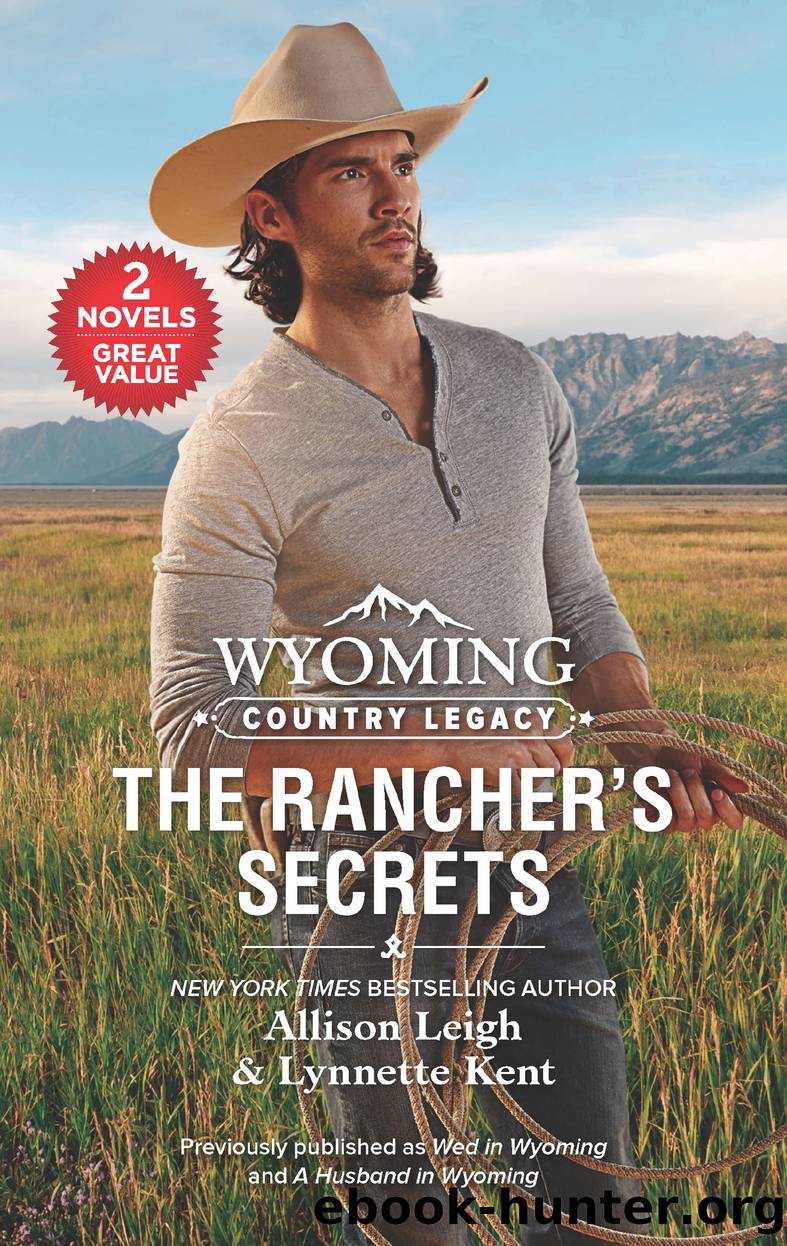 Wyoming Country Legacy--The Rancher's Secrets by Allison Leigh