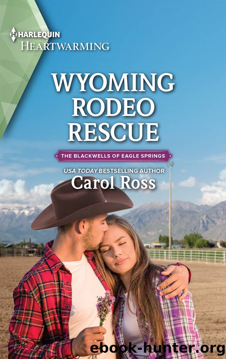 Wyoming Rodeo Rescue by Carol Ross
