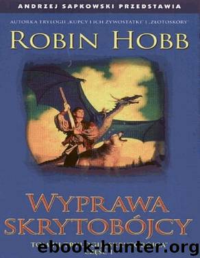 Wyprawa skrytobojcy by HOBB ROBIN