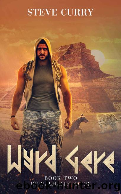 Wyrd Gere: Book 2 Valhalla AWOL by Curry Steve