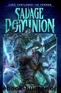 Wyrmshard: A LitRPG Adventure (Savage Dominion Book 2) by Luke Chmilenko & G.D Penman