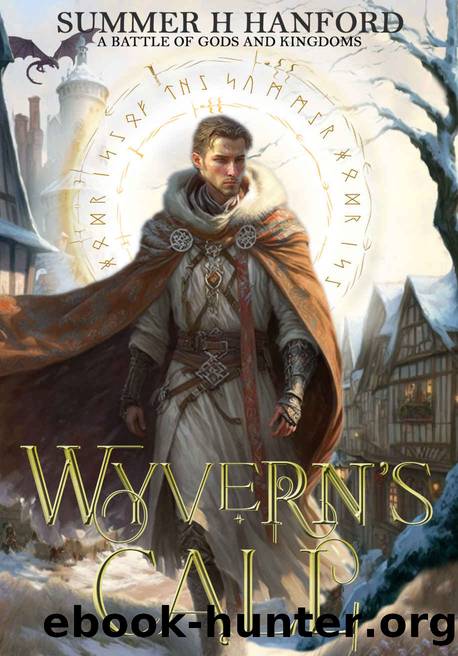 Wyvern's Call: A Battle of Gods and Kingdoms (Rise of the Summer God Book 3) by Summer H Hanford