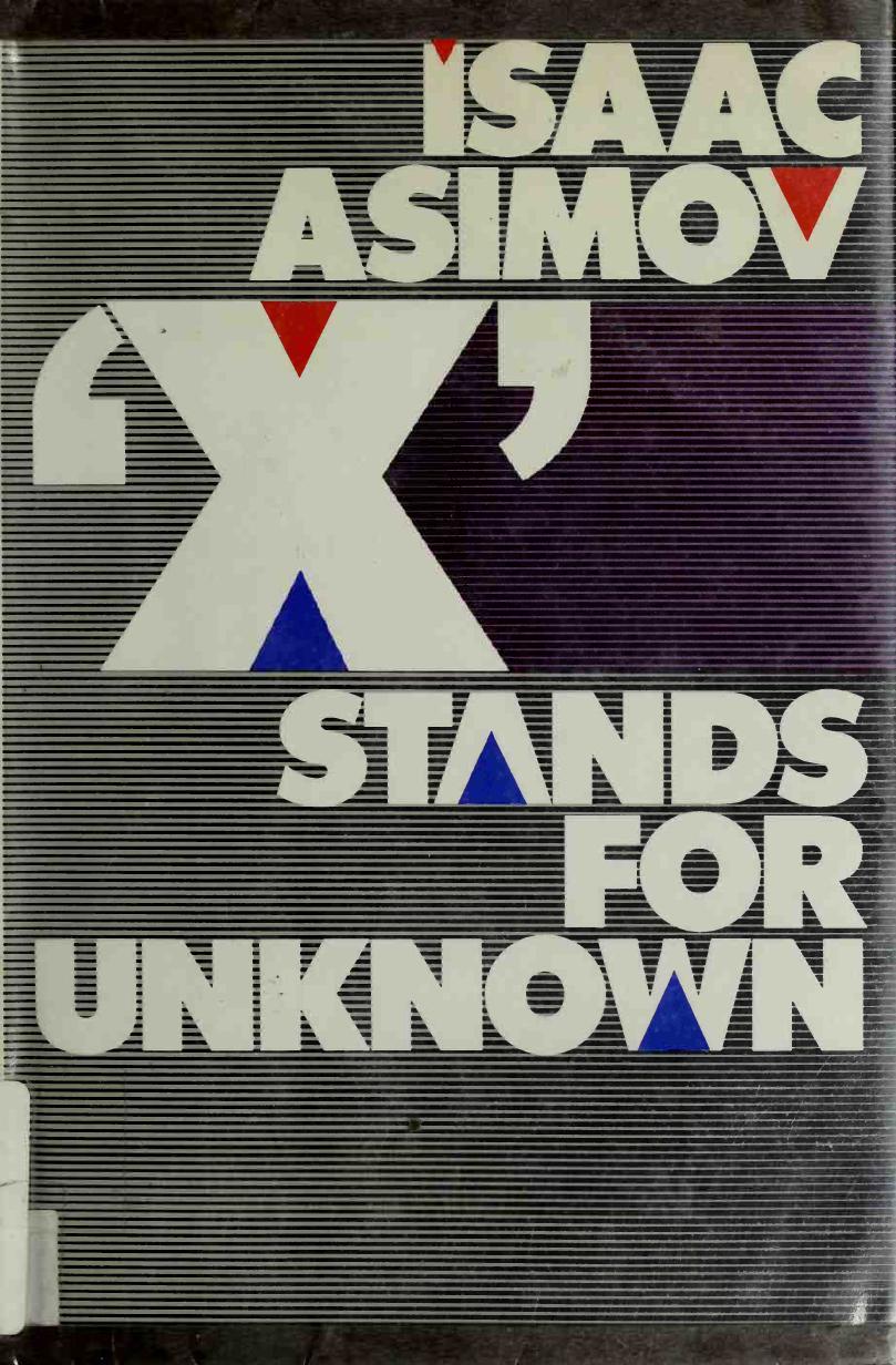 X Stands for Unknown by Isaac Asimov