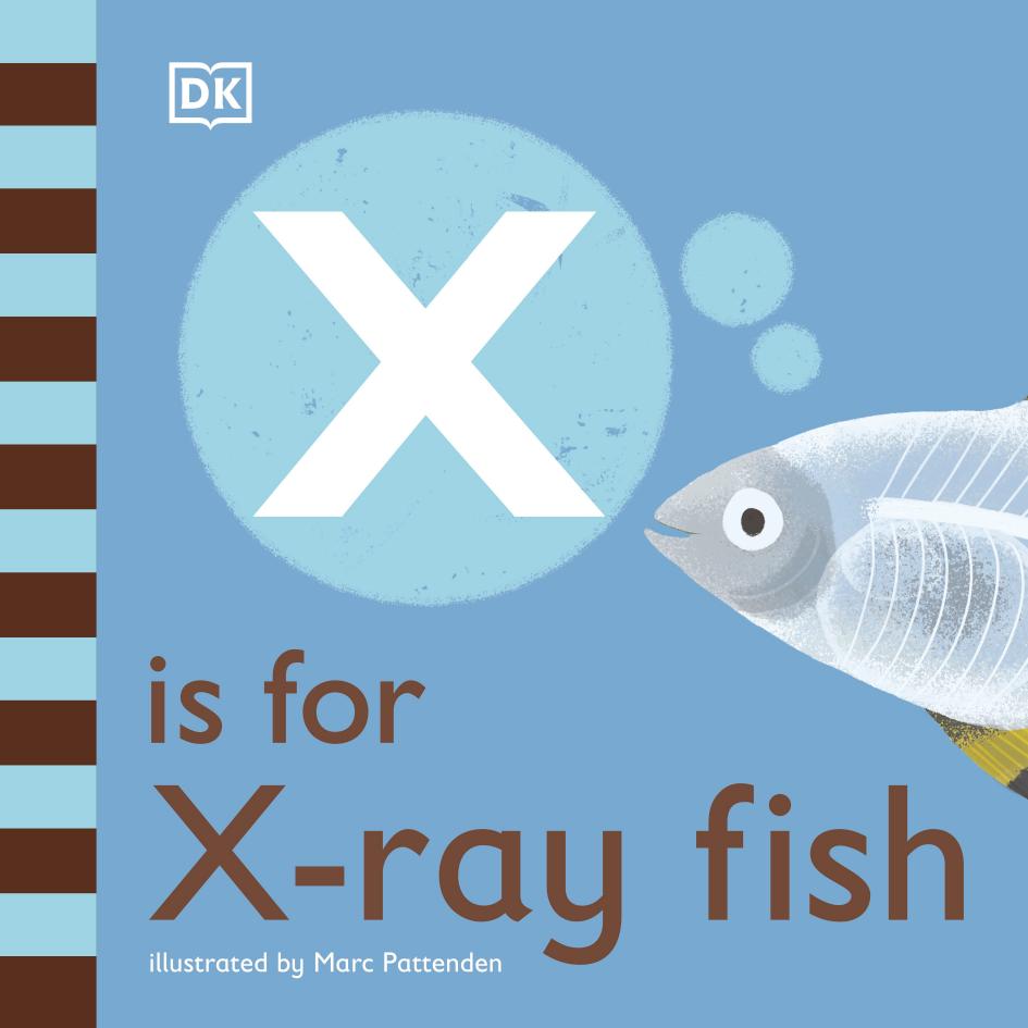 X is for X-Ray Fish by DK