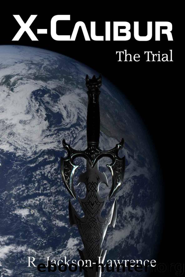 X-Calibur: The Trial by Jackson-Lawrence R