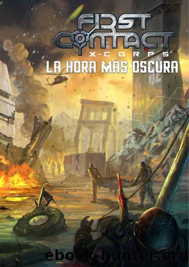 X-Corps First Contact by La Hora MÃ¡s Oscura