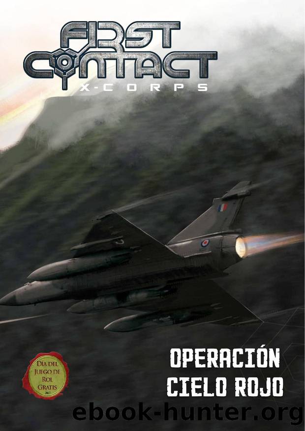 X-Corps First Contact by Operacion Cielo Rojo