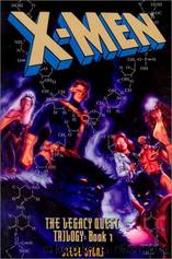X-Men The Legacy Quest Trilogy by Steve Lyons