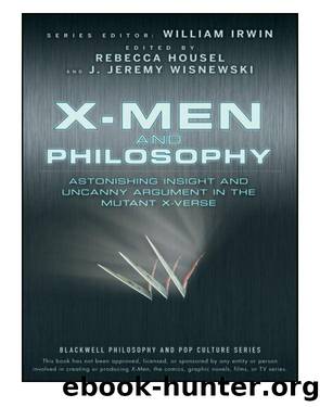X-Men and Philosophy by William Irwin