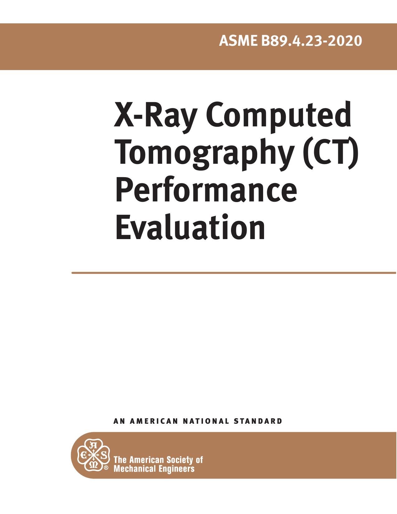 X-Ray Computed Tomography (CT) Performance Evaluation by ASME