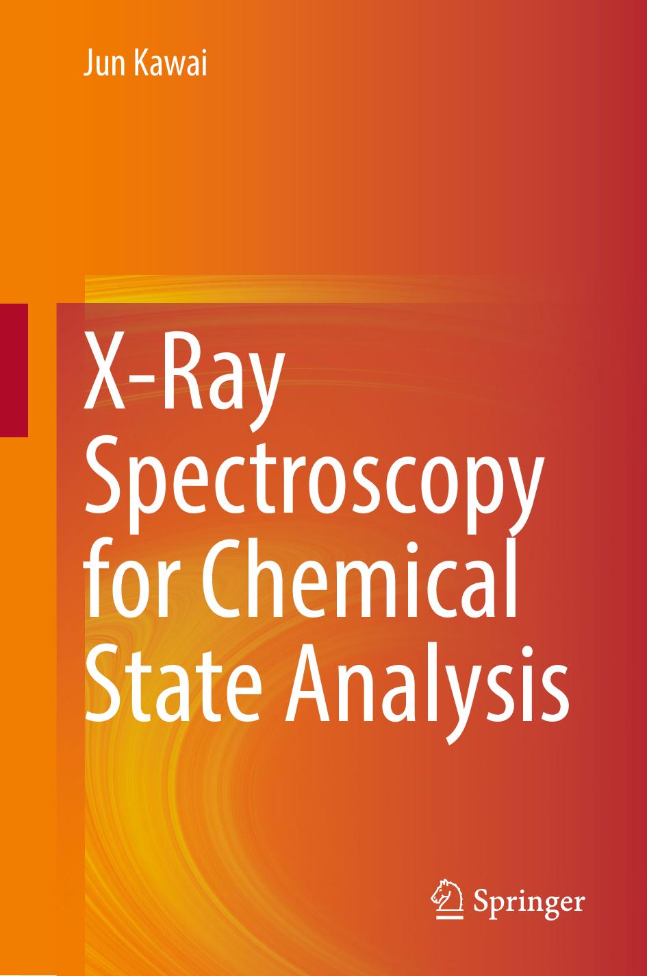 X-Ray Spectroscopy for Chemical State Analysis by Jun Kawai