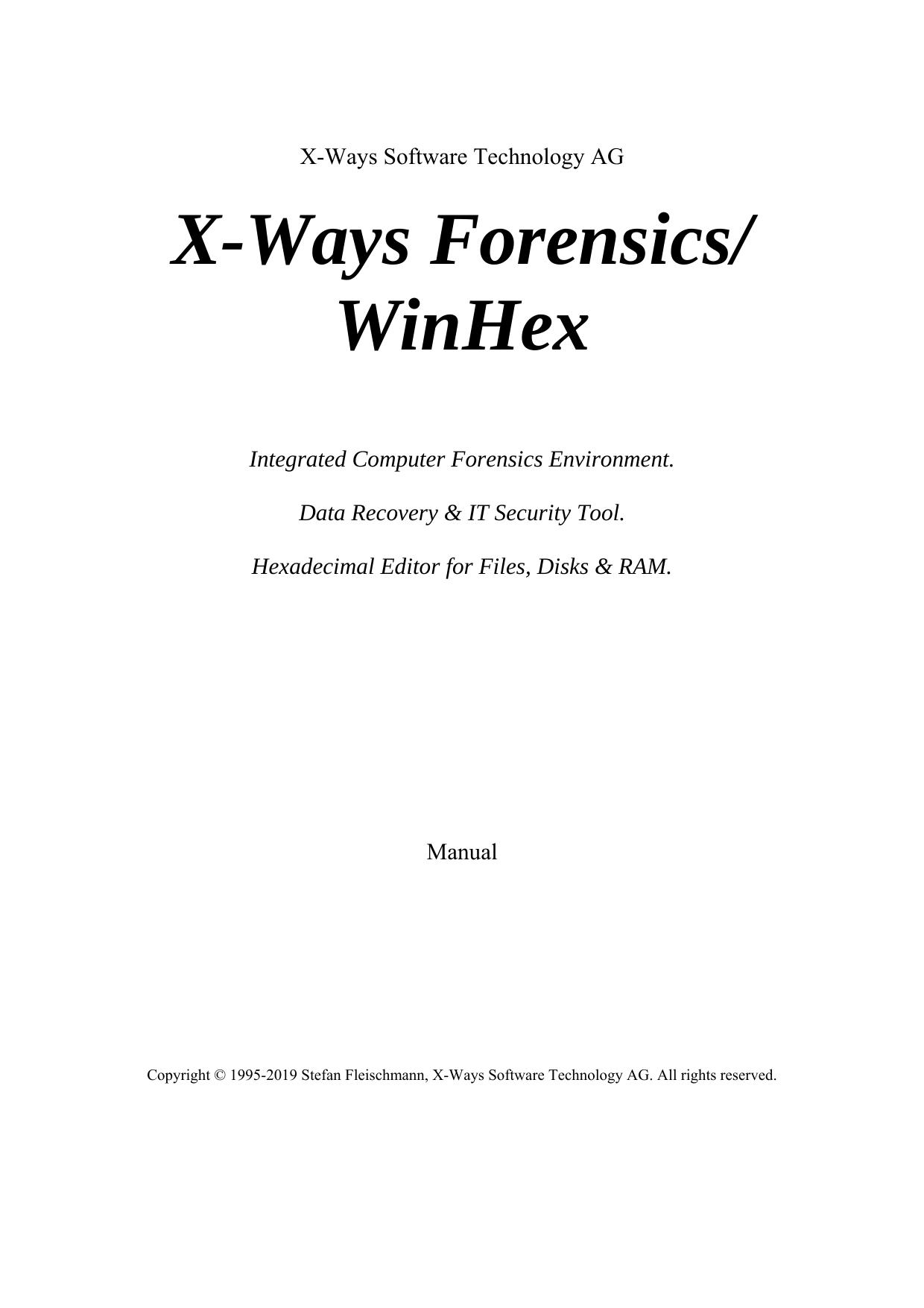 X-Ways Forensics & WinHex Manual by Stefan Fleischmann