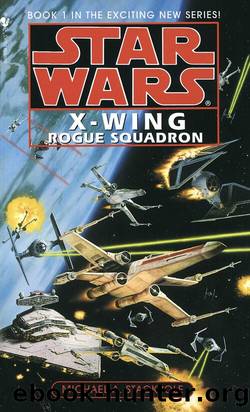 X-Wing Rogue Squadron by Michael A. Stackpole