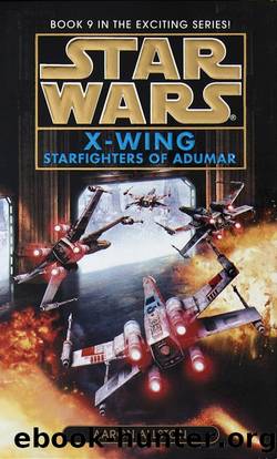 X-Wing Starfighters of Adumar by Aaron Allston
