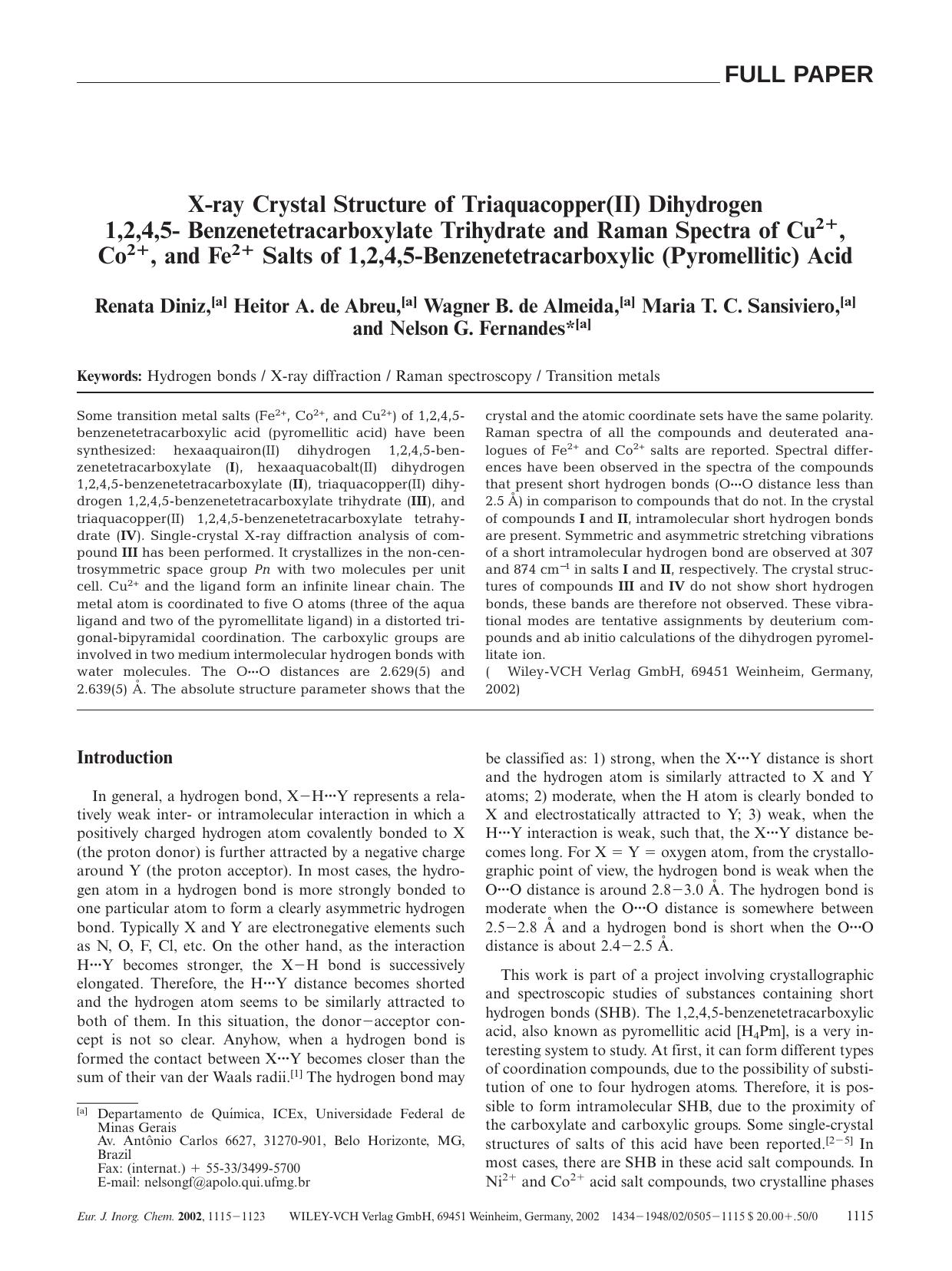 X-ray Crystal Structure of Triaquacopper(II) Dihydrogen 1,2,4,5- Benzenetetracarboxylate Trihydrate and Raman Spectra of Cu2+, Co2+, and Fe2+ Salts of 1,2,4,5-Benzenetetracarboxyli by Unknown