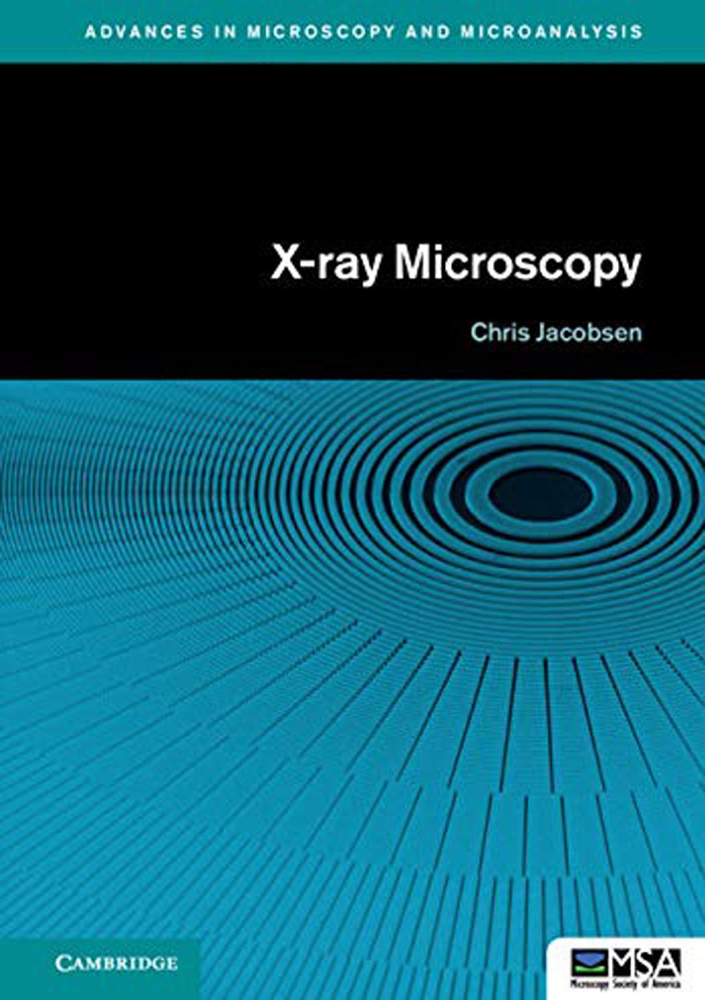 X-ray Microscopy by Chris Jacobsen