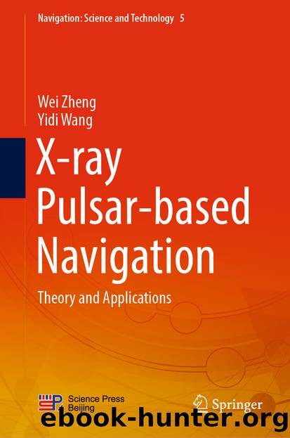 X-ray Pulsar-based Navigation by Wei Zheng & Yidi Wang