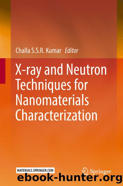 X-ray and Neutron Techniques for Nanomaterials Characterization by Challa S. S. R. Kumar