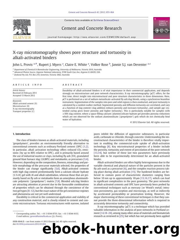 X-ray microtomography shows pore structure and tortuosity in alkali-activated binders by John L. Provis & Rupert J. Myers & Claire E. White & Volker Rose & Jannie S.J. van Deventer