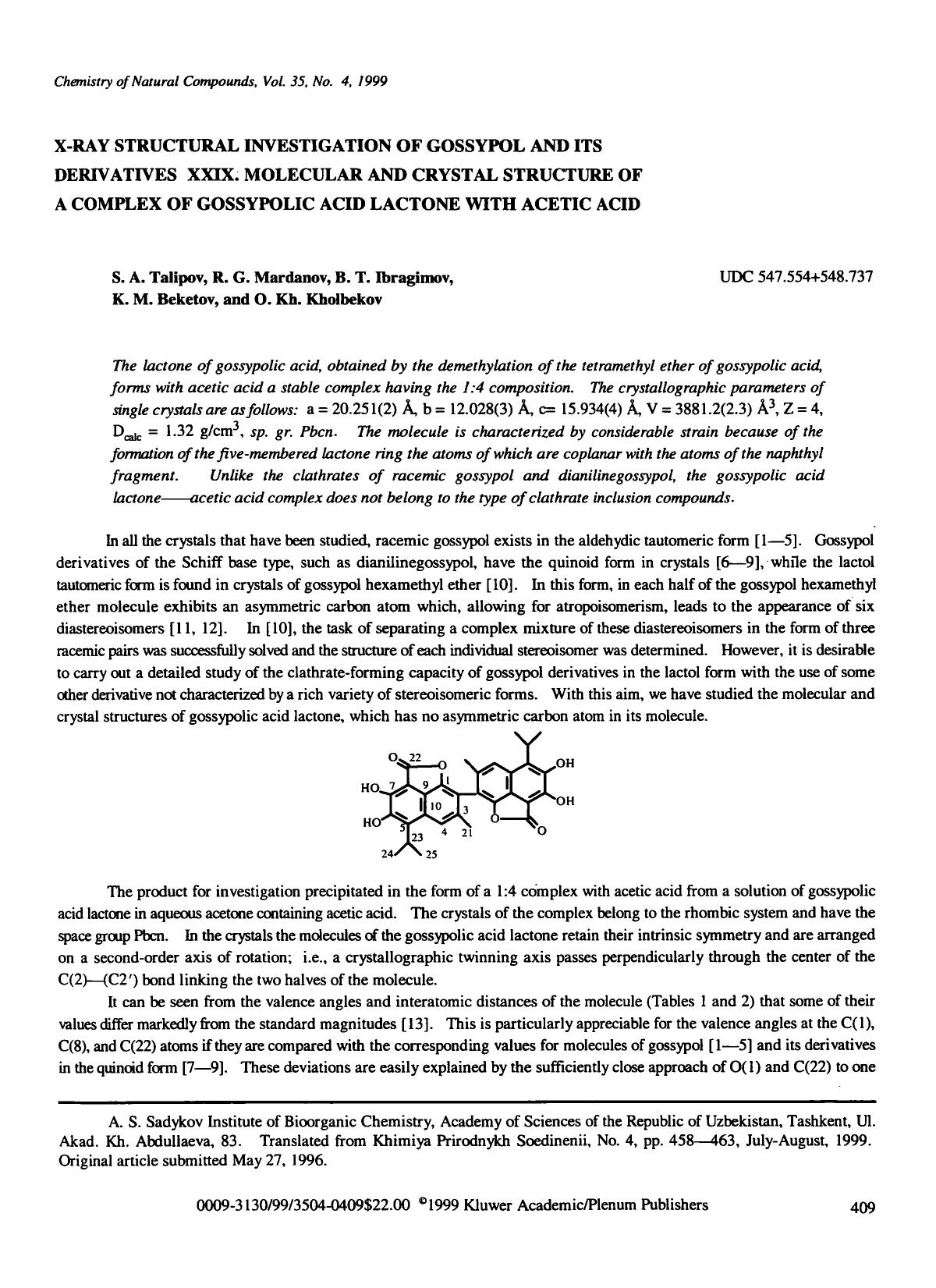 X-ray structural investigation of gossypol and its derivatives XXIX. Molecular and crystal structure of a complex of gossypolic acid lactone with acetic acid by Unknown