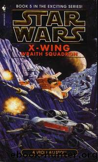 X-wing - 05 - Wraith Squadron by Star Wars